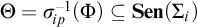 upper Theta equals sigma Subscript backslash exclamation mark ip Superscript negative 1 Baseline left parenthesis upper Phi right parenthesis subset of or equal to upper S e n left parenthesis upper Sigma Subscript i Baseline right parenthesis