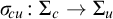 sigma Subscript backslash exclamation mark cu Baseline colon upper Sigma Subscript c Baseline right arrow upper Sigma Subscript u Baseline