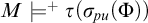 upper M models Superscript plus Baseline tau left parenthesis sigma Subscript backslash exclamation mark pu Baseline left parenthesis upper Phi right parenthesis right parenthesis