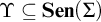 upper Upsilon subset of or equal to upper S e n left parenthesis upper Sigma right parenthesis