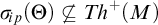 sigma Subscript backslash exclamation mark ip Baseline left parenthesis upper Theta right parenthesis ̸ subset of or equal to upper T h Superscript plus Baseline left parenthesis upper M right parenthesis