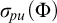 sigma Subscript backslash exclamation mark pu Baseline left parenthesis upper Phi right parenthesis