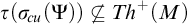 tau left parenthesis sigma Subscript backslash exclamation mark cu Baseline left parenthesis upper Psi right parenthesis right parenthesis ̸ subset of or equal to upper T h Superscript plus Baseline left parenthesis upper M right parenthesis