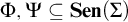 upper Phi comma upper Psi subset of or equal to upper S e n left parenthesis upper Sigma right parenthesis
