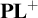 upper P upper L Superscript plus