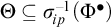 upper Theta subset of or equal to sigma Subscript backslash exclamation mark ip Superscript negative 1 Baseline left parenthesis upper Phi Superscript bullet Baseline right parenthesis