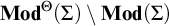 upper M o d Superscript upper Theta Baseline left parenthesis upper Sigma right parenthesis divided by upper M o d left parenthesis upper Sigma right parenthesis