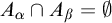 upper A Subscript alpha Baseline intersection upper A Subscript beta Baseline equals backslash emptyset