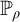 double struck upper P Subscript rho