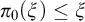 pi 0 left parenthesis xi right parenthesis less than or equals xi