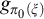 g Subscript pi 0 left parenthesis xi right parenthesis