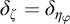 delta Subscript zeta Baseline equals delta Subscript eta Sub Subscript phi