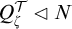 upper Q Subscript zeta Superscript script upper T Baseline white left pointing triangle upper N
