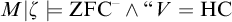 upper M vertical bar zeta models upper Z upper F upper C Superscript minus Baseline and quotation mark upper V equals upper H upper C