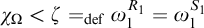 chi Subscript upper Omega Baseline less than zeta equals d e f Subscript bar caret Baseline omega Baseline 1 upper R 1 equals omega 1 Superscript upper S 1