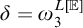 delta equals omega 3 Superscript upper L double struck upper E