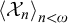 less than upper X Subscript n Baseline greater than Subscript n less than omega