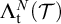 upper Lamda Subscript normal t Superscript upper N Baseline left parenthesis script upper T right parenthesis