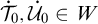 ̇ script upper T 0 comma ̇ script upper U 0 element of upper W