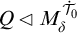 upper Q white left pointing triangle upper M Subscript delta Superscript ̇ script upper T 0
