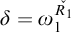 delta equals omega 1 Superscript ̌ upper R 1