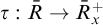 tau colon upper R overbar right arrow upper R overbar Subscript x Superscript plus