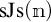 s J s open parenthesis m close parenthesis