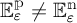 E sub epsilon super p does not equal E sub epsilon super m