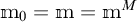 m sub zero equals m equals m superscript M