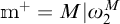 m plus equals M vertical bar omega sub 2 to the M power.