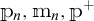 P sub n comma m sub n comma P super plus.
