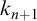 k Subscript n plus 1