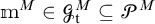 m to the M power is an element of script G sub t to the M power, which is a subset of script P to the M power.