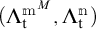 open parenthesis capital lambda sub t super m super M comma capital lambda sub t super m close parenthesis