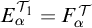 upper E Subscript alpha Superscript upper T 1 Baseline equals upper F Subscript alpha Superscript script upper T