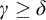 gamma greater than or equals delta