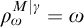 rho Subscript omega Superscript upper M vertical bar gamma Baseline equals omega