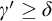 gamma prime greater than or equals delta