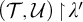 left parenthesis script upper T comma script upper U right parenthesis backslash exclamation mark up harpoon with barb right backslash exclamation mark lamda prime