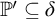 double struck upper P prime subset of or equal to delta