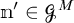 n prime is an element of script G sub g to the M power.