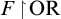 upper F backslash exclamation mark up harpoon with barb right backslash exclamation mark upper O upper R