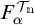 F sub alpha superscript T superscript n