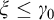 xi less than or equals gamma 0