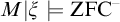 upper M vertical bar xi models upper Z upper F upper C Superscript minus