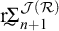 r summation of script J open parenthesis script R close parenthesis from n plus 1.