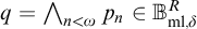 q equals backslash leftwedge Underscript n less than omega Endscripts p Subscript n Baseline element of upper B Subscript m l comma delta Superscript upper R