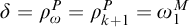 delta equals rho Subscript omega Superscript upper P Baseline equals rho Subscript k plus 1 Superscript upper P Baseline equals omega 1 Superscript upper M
