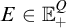 upper E element of double struck upper E Subscript plus Superscript upper Q