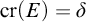 c r left parenthesis upper E right parenthesis equals delta